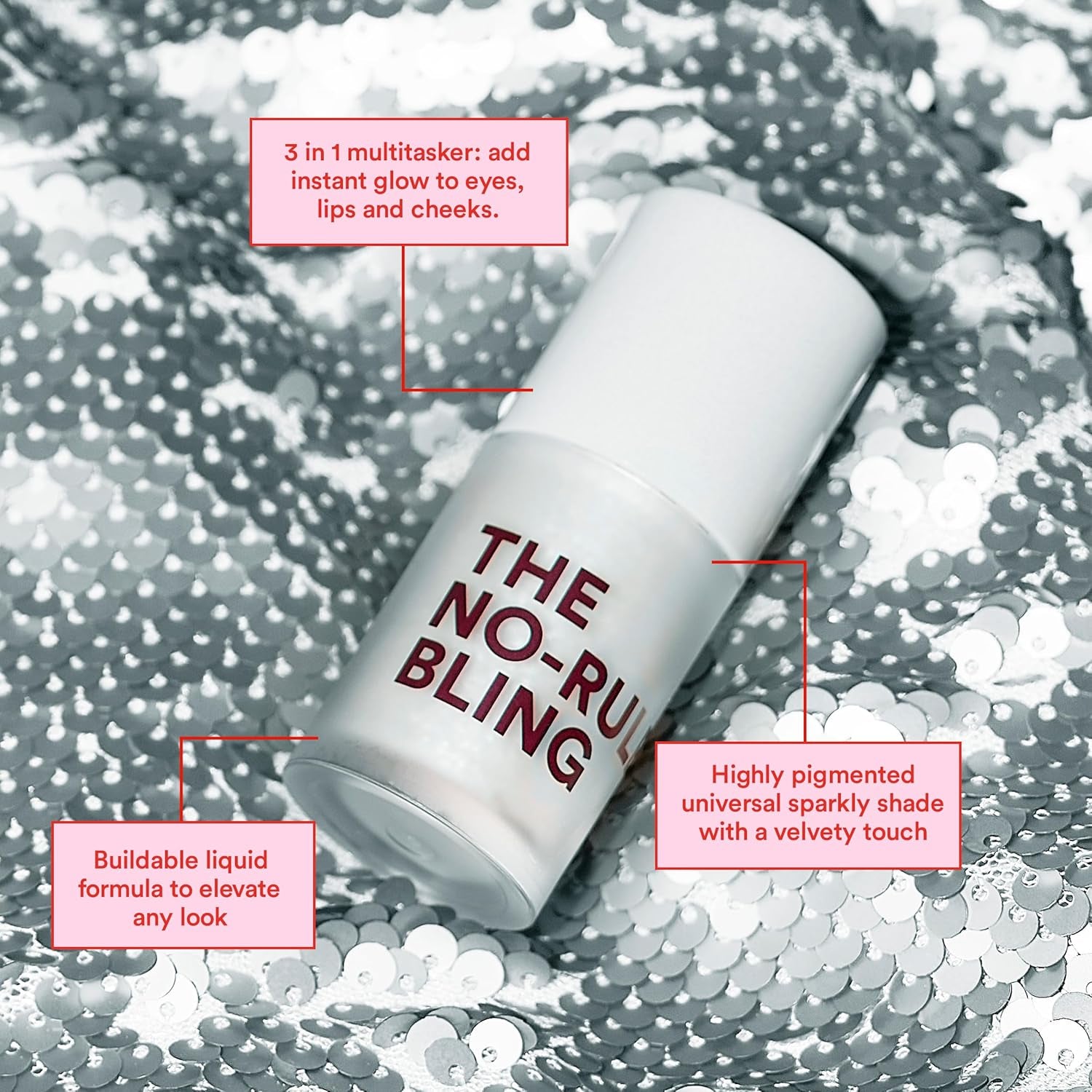 MAKEUP - the No-Rules Bling - Illuminante Liquido Scintillante - Illuminante Fluido in Crema 3 in 1 per Guance Labbra E Occhi - Formula Liquida-Crema Modulabile - Vegan - Cruelty Free